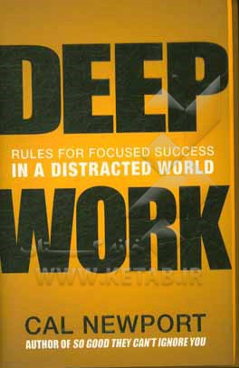 Deep work: rules for focused success in a distracted world