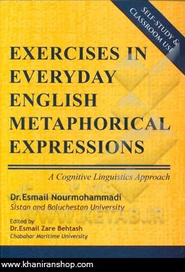 Exercises in everyday English metaphorical expressions