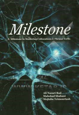 Milestone: a milestone in mastering collocations And phrasal verbs